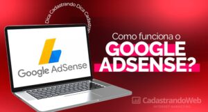 Read more about the article Como funciona o Google Adsense?